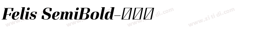 Felis SemiBold字体转换